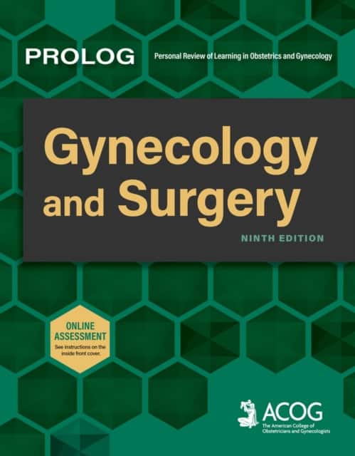 PROLOG: Gynecology and Surgery (Assessment & Critique) av American College of Obstetricians & Gynecologists