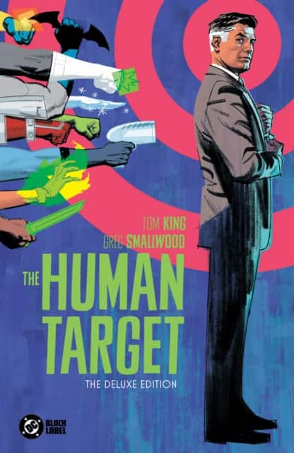 The Human Target by Tom King and Greg Smallwood: The Deluxe Edition av Greg Smallwood