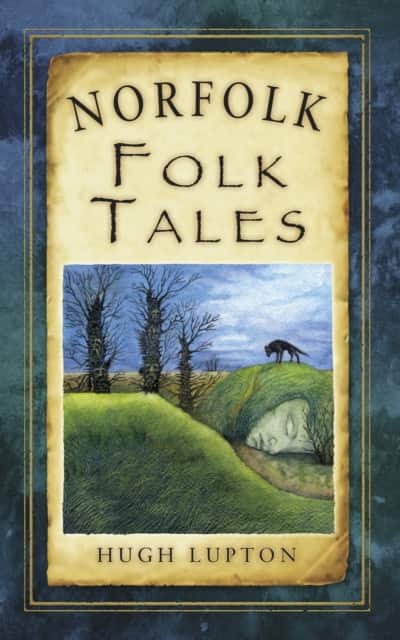 Norfolk Folk Tales av Hugh Lupton