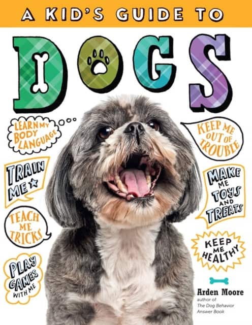 A Kid's Guide to Dogs av Arden Moore