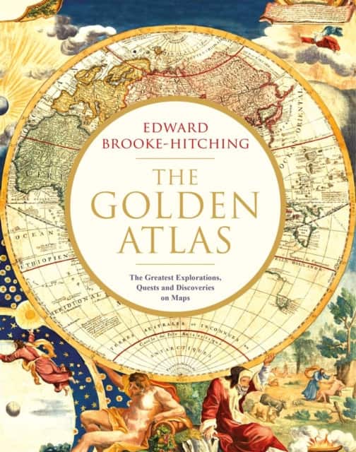 The Golden Atlas av Edward Brooke-Hitching