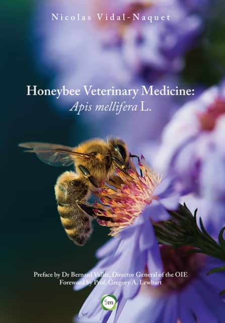 Honeybee Veterinary Medicine av Nicolas Vidal-Naquet