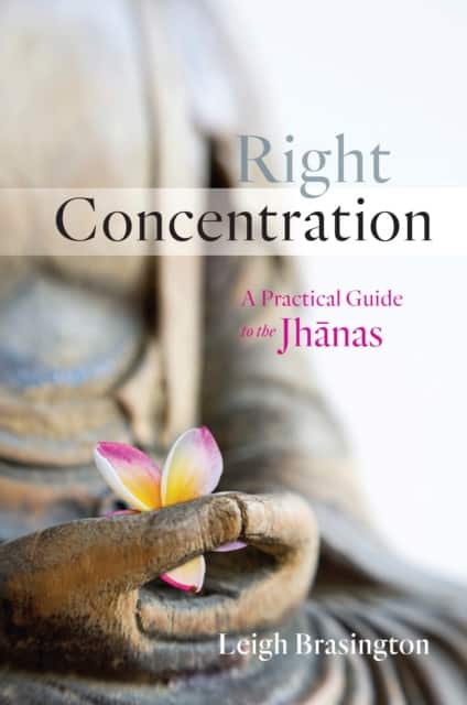 Right Concentration av Leigh Brasington
