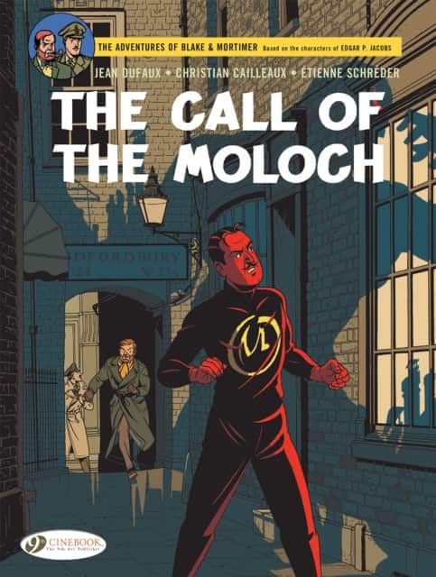 Blake & Mortimer Vol. 27: The Call of the Moloch - The Sequel to The Septimus Wave av Jean Dufaux