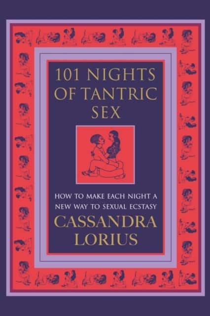 101 Nights of Tantric Sex av Cassandra Lorius