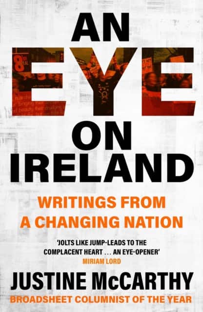 An Eye on Ireland av Justine McCarthy