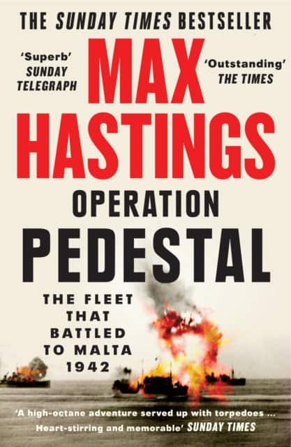 Operation Pedestal av Max Hastings