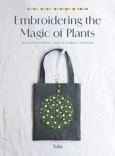 Embroidering the Magic of Plants av Yula