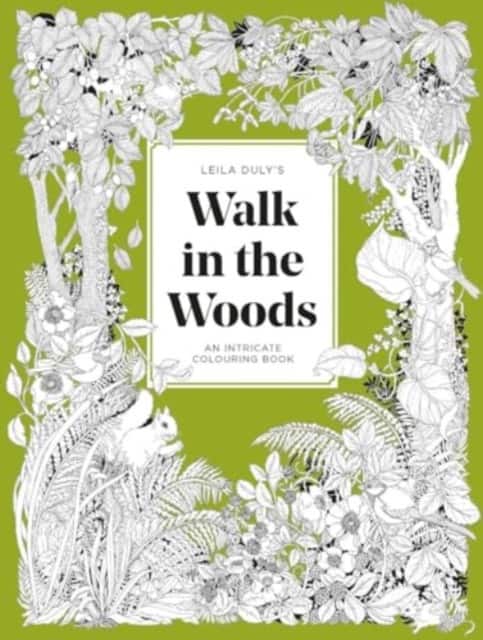 A Walk in the Woods av Leila Duly