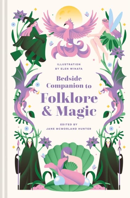 Bedside Companion to Folklore & Magic