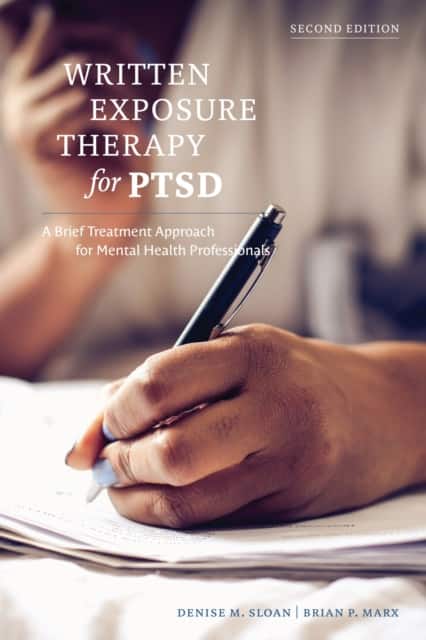 Written Exposure Therapy for PTSD av Brian P. Marx