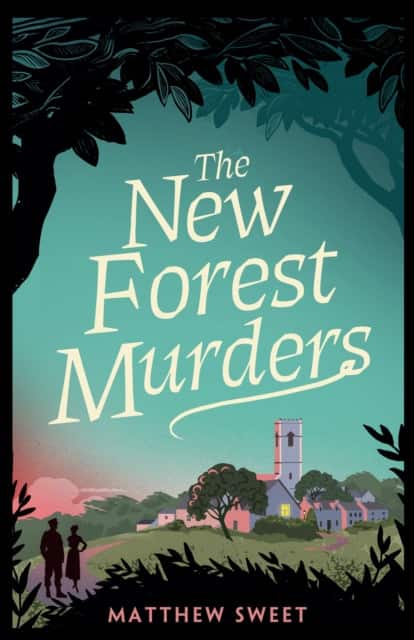 The New Forest Murders av Matthew Sweet