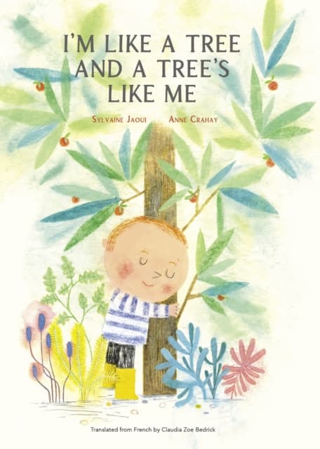 I’m Like a Tree and a Tree’s Like Me