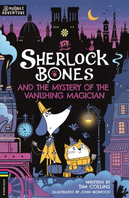 Sherlock Bones and the Mystery of the Vanishing Magician av Tim Collins