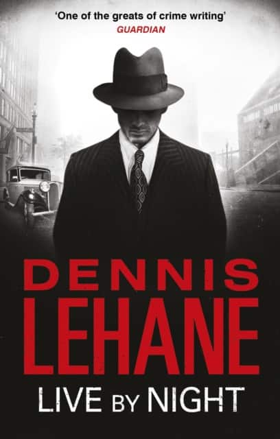 Live by Night av Dennis Lehane