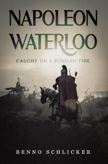 Napoleon: Waterloo av Benno Schlicker