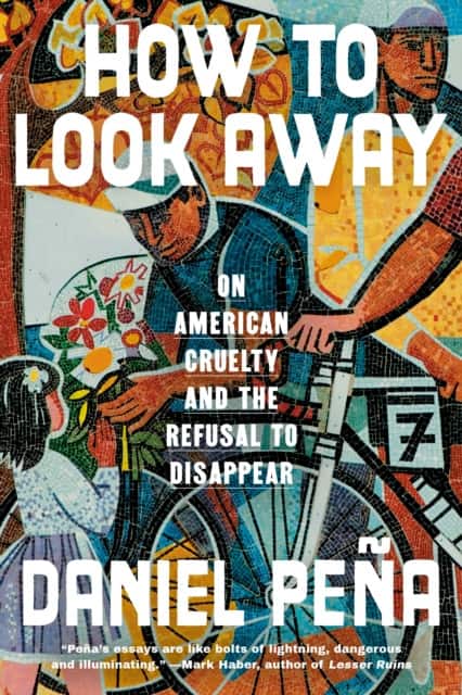 How to Look Away av Daniel Peña