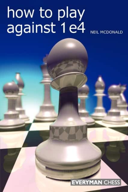 How to Play Against 1 e4 av Neil McDonald