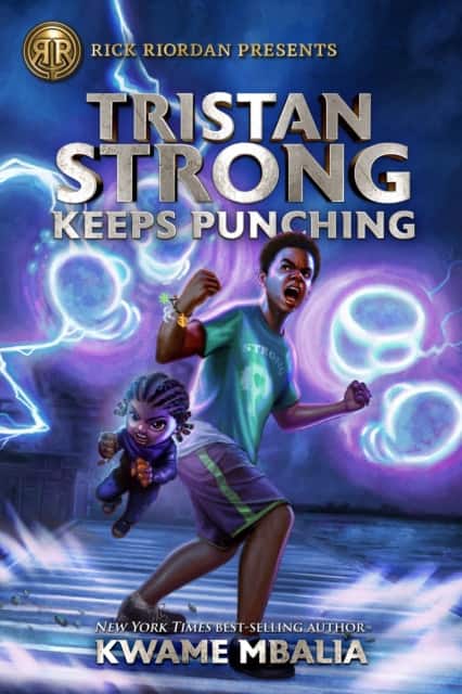 Rick Riordan Presents: Tristan Strong Keeps Punching-A Tristan Strong Novel, Book 3 av Kwame Mbalia