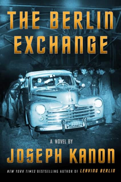 The Berlin Exchange av Joseph Kanon