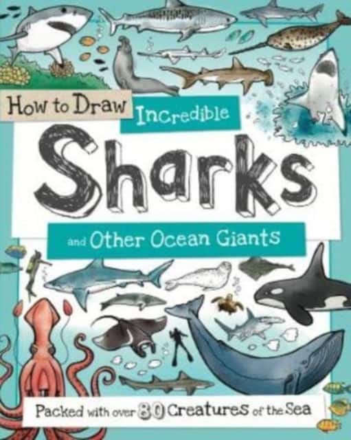 How to Daw Incredible Sharks and other Ocean Giants av Fiona Gowen