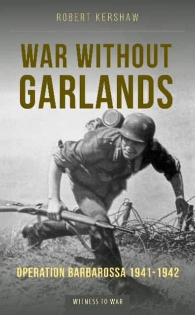 War Without Garlands av Robert J Kershaw