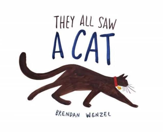 They All Saw a Cat av Brendan Wenzel