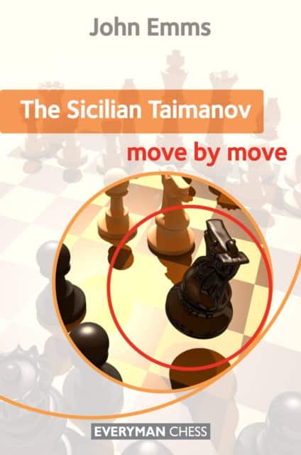 The Sicilian Taimanov: Move by Move av John Emms