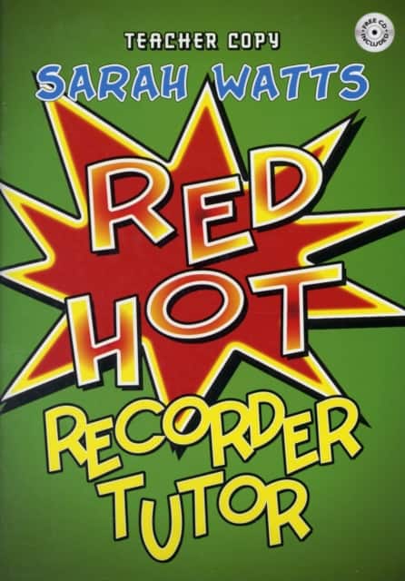 Red Hot Recorder Tutor 1 - Teacher Copy av Sarah Watts