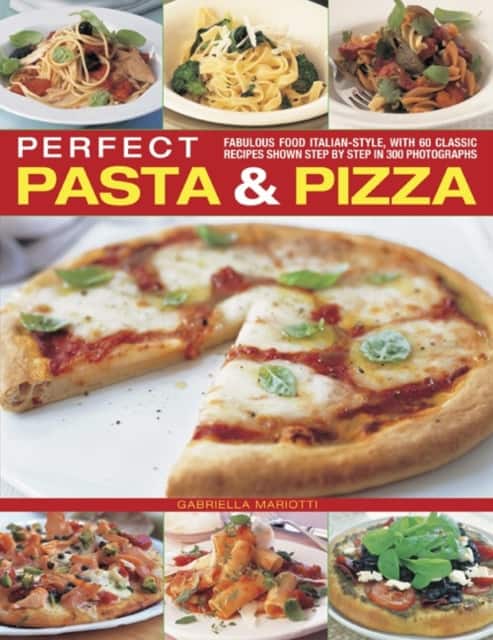 Perfect Pasta & Pizza av Gabriella Mariotti