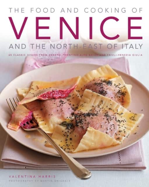 Food & Cooking of Venice & the North-East of Italy av Valentina Harris
