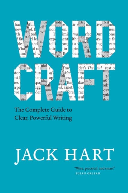 Wordcraft – The Complete Guide to Clear, Powerful Writing