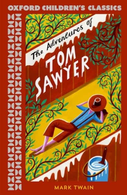 Oxford Children's Classics: The Adventures of Tom Sawyer av Mark Twain