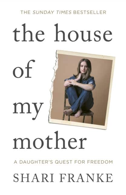 The House of My Mother av Shari Franke