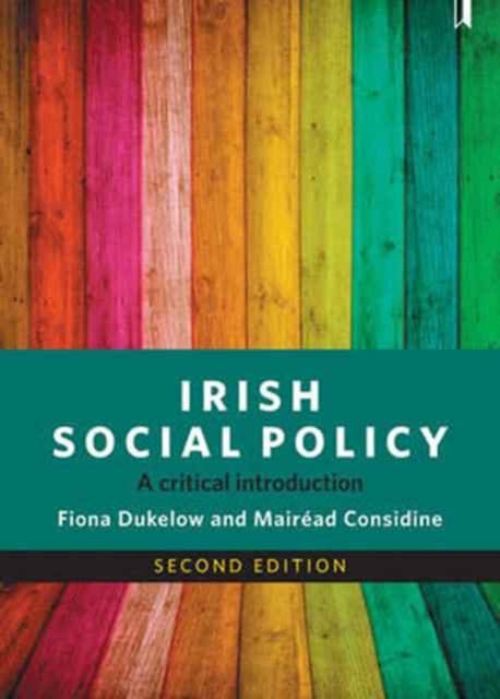 Irish Social Policy – A Critical Introduction