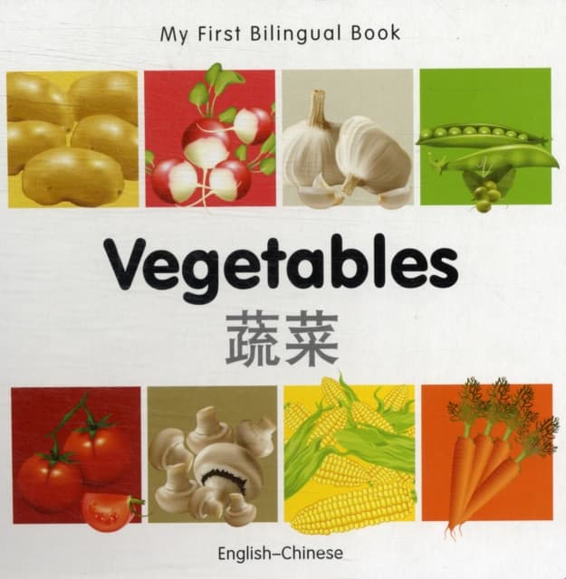 My First Bilingual Book - Vegetables - English-chinese