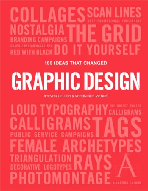 100 Ideas that Changed Graphic Design av Steven Heller