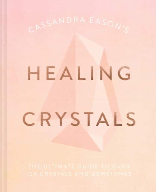 Cassandra Eason's Healing Crystals av Cassandra Eason