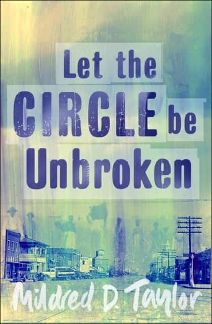 Let the Circle be Unbroken av Mildred Taylor