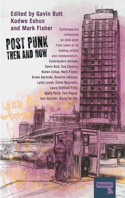 Post-Punk Then and Now av Gavin Butt