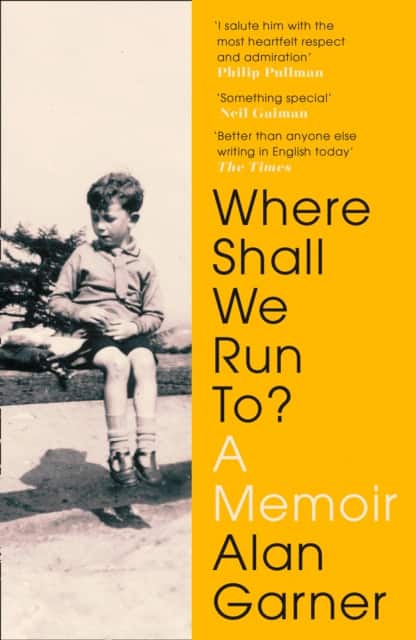 Where Shall We Run To? av Alan Garner