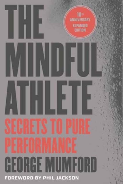 The Mindful Athlete: Second Edition