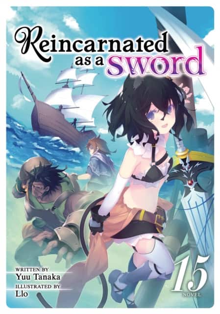 Reincarnated as a Sword (Light Novel) Vol. 15 av Yuu Tanaka