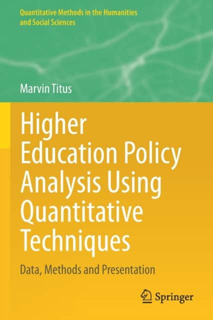 Higher Education Policy Analysis Using Quantitative Techniques av Marvin Titus