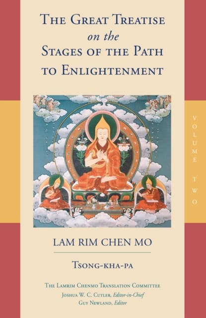 The Great Treatise on the Stages of the Path to Enlightenment (Volume 2)