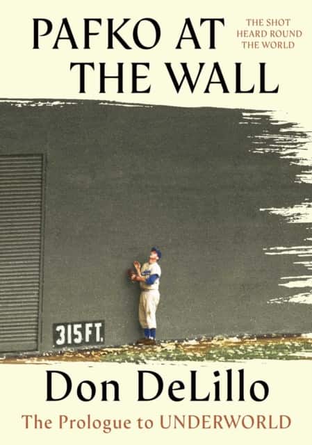 Pafko at the Wall av Don DeLillo