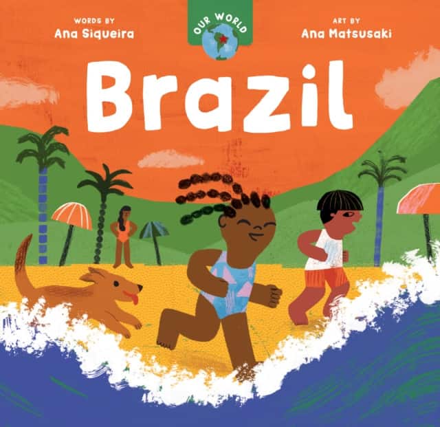 Our World: Brazil av Ana Siqueira