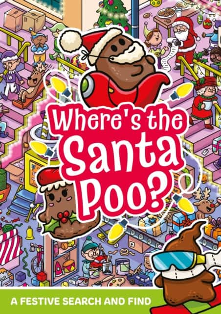Where's the Santa Poo? av Alex Hunter
