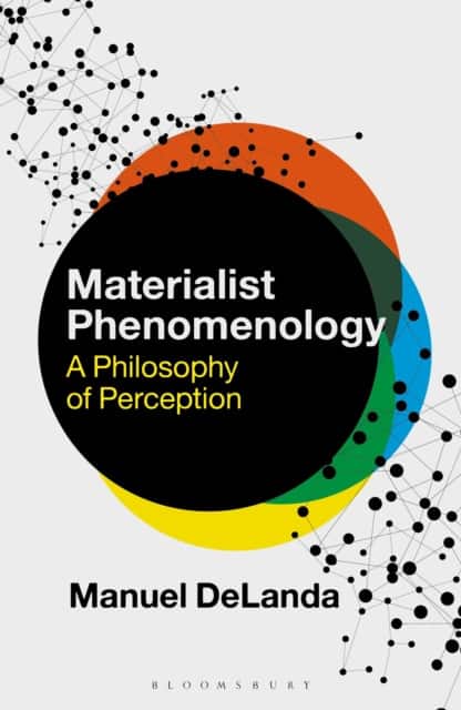 Materialist Phenomenology av Professor Manuel DeLanda