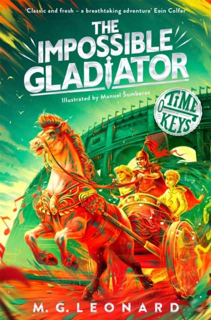 The Impossible Gladiator av M. G. Leonard